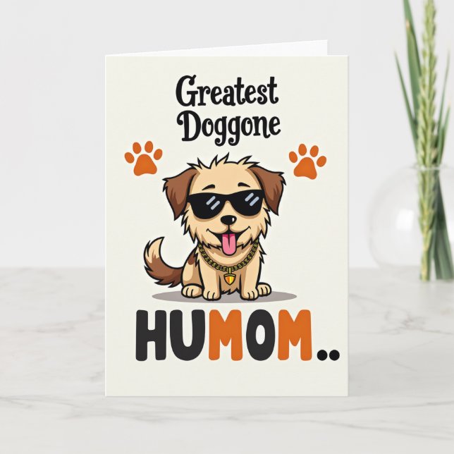 Greatest Dog Humom Mother Card (Front)