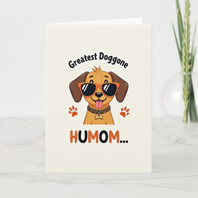 Greatest Doggone Humom Card (Front)