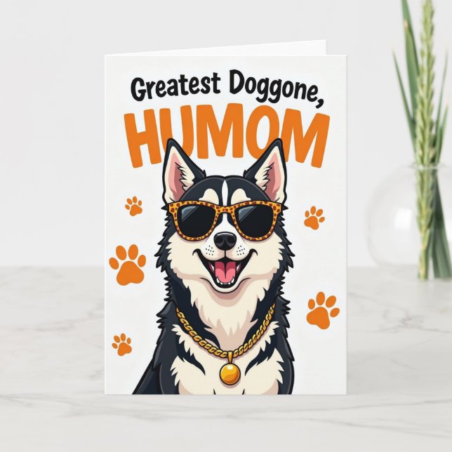 Greatest Doggone Humom Dog Card (Front)