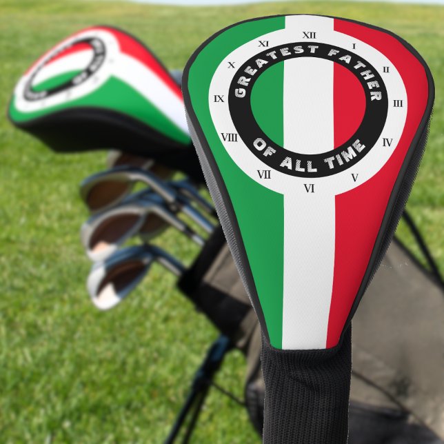 Greatest Father of all Time Italian Flag Clock Golf Head Cover (Italy greatest father of all time Italian flag golf head cover with roman numeral clock face)