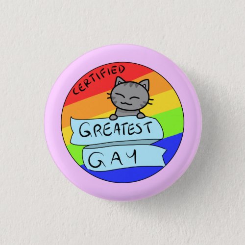 Greatest Gay Pinback Button