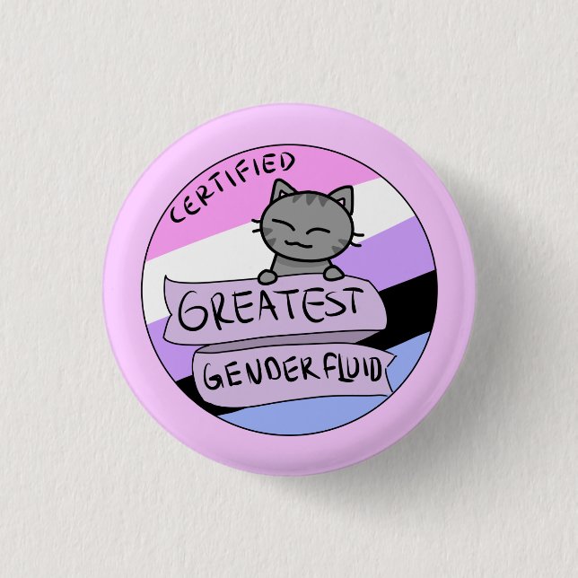 Greatest Genderfluid Button (Front)