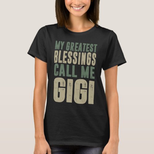 Greatest Gigi T_Shirt