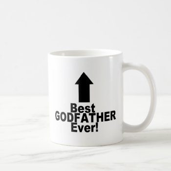 Greatest Godfather Coffee Mug by HolidayZazzle at Zazzle