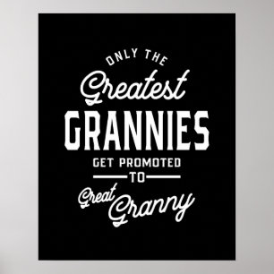 Greatest Grannies Get Promoted To Granny Poster