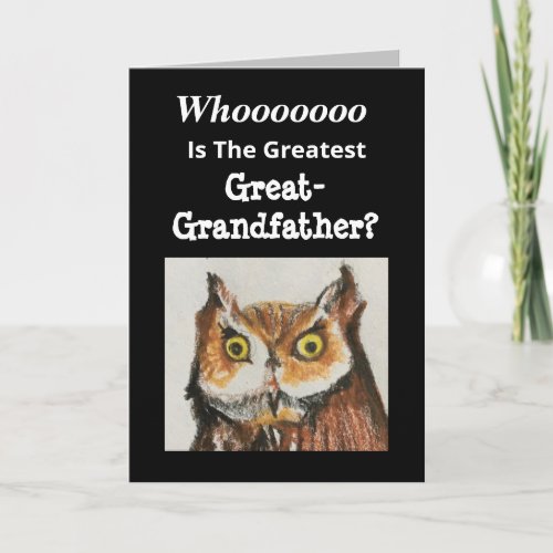 Greatest Great_Grandfather Birthday Funny Owl Card