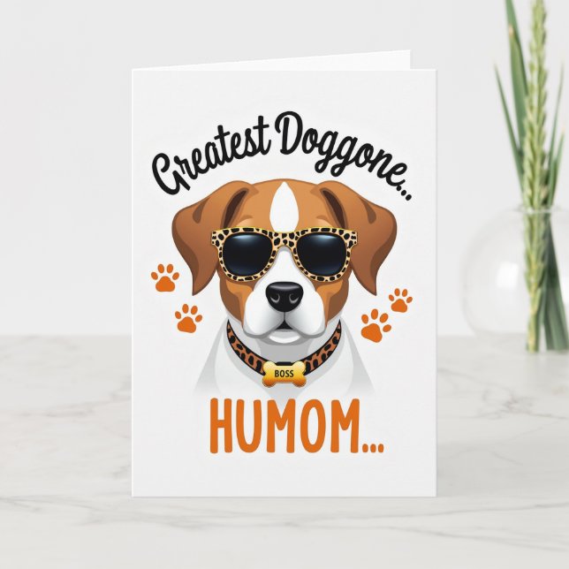 Greatest Humom Dog Boss Card (Front)