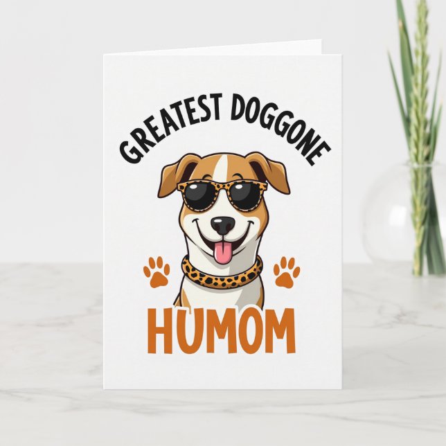 Greatest Humom Dog Funny Card (Front)