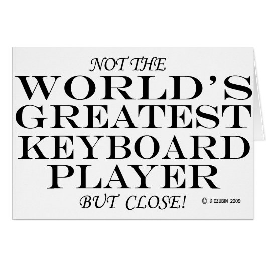Greatest Keyboard Player Close Cards (Front Horizontal)
