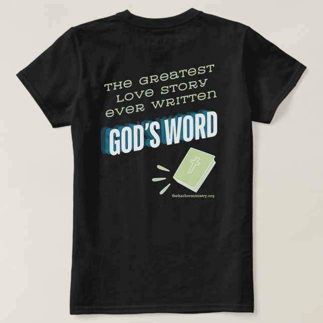 Greatest Love Story T-Shirt (Design Back)