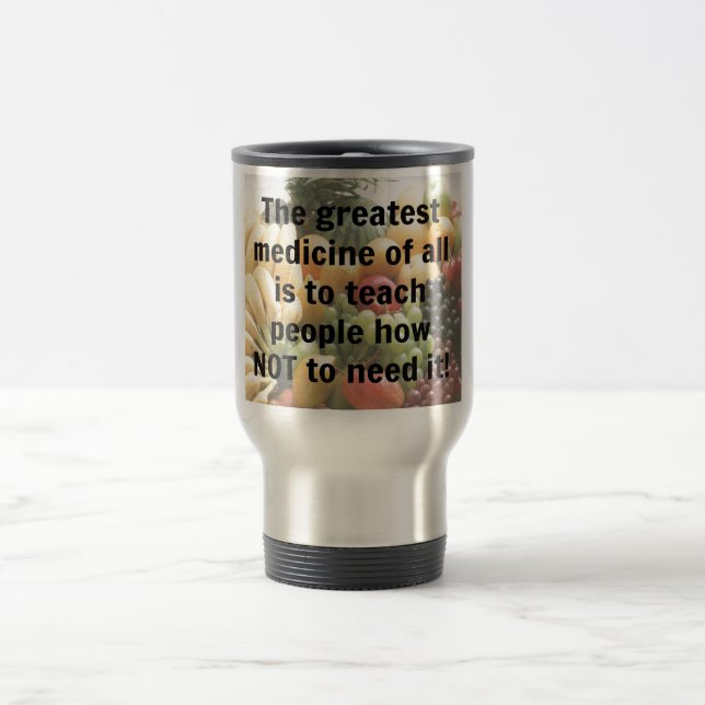 Greatest Medicine Travel Mug (Center)