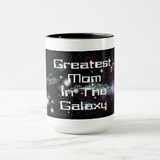 Greatest Mom In The Galaxy Mug
