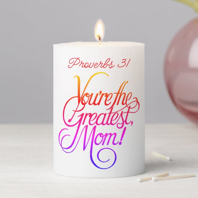 Greatest Mom Proverbs 31 Pillar Candle (In Situ)