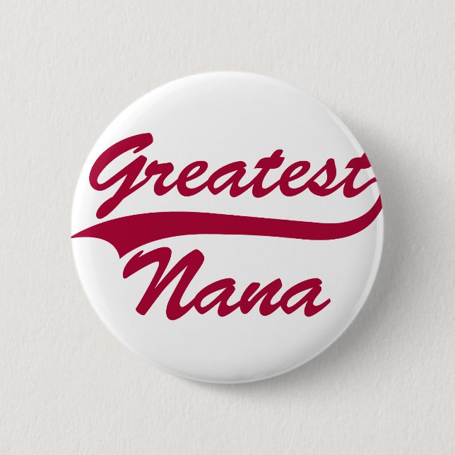 Greatest Nana Button (Front)