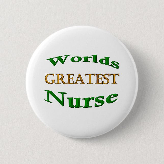 Greatest Nurse Button (Front)
