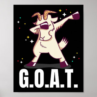 Greatest Of All Time G.o.a.t. Funny Goat Dab Danci Poster