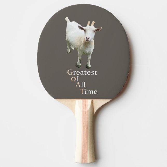 Greatest of all time Goat Ping Pong Paddle (Front)
