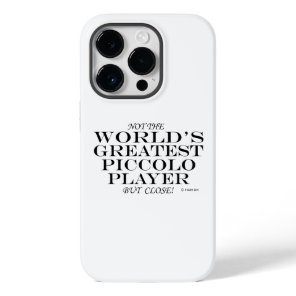 Greatest Piccolo Player Close Case-Mate iPhone Cas Case-Mate iPhone 14 Pro Case