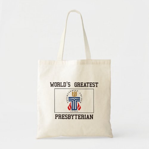 Greatest Presbyterian Tote Bag