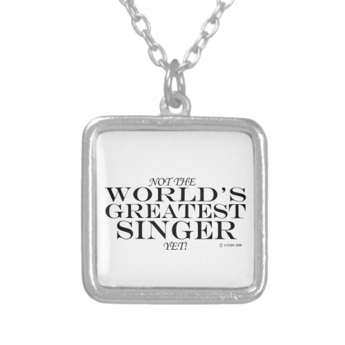 Greatest Singer Yet Silver Plated Necklace