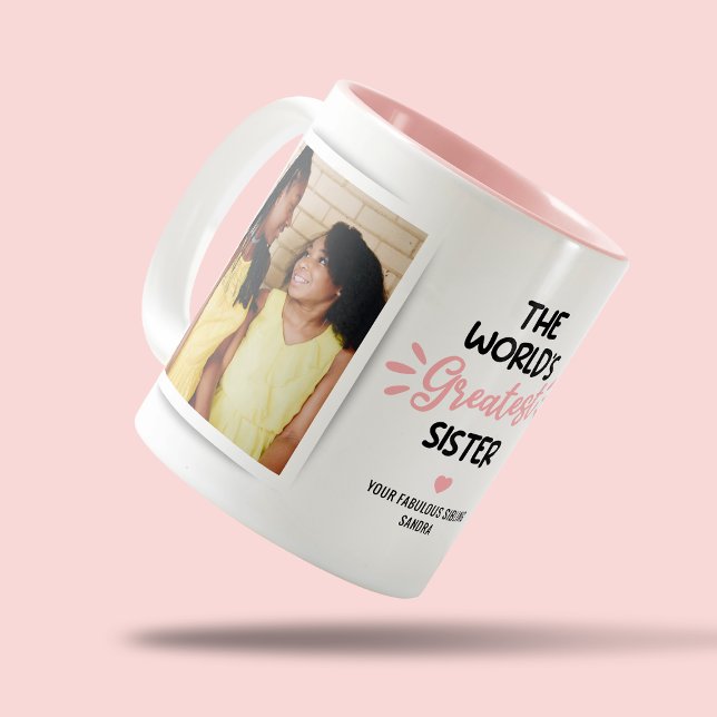 Greatest Sister 2 Photo Two-Tone Coffee Mug (Creator Uploaded)