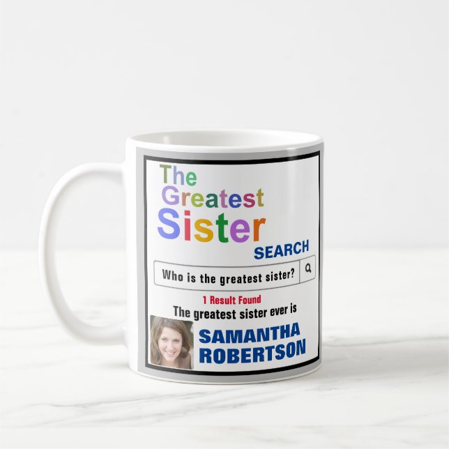 Greatest Sister Ever Search Coffee Mug (Left)