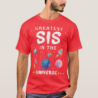 Greatest Sister In The Universe Science Spaceship  T-Shirt