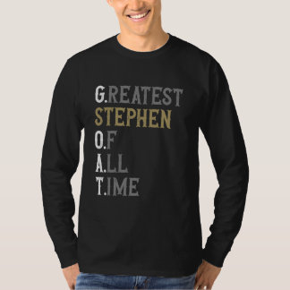 Greatest Stephen of all time GOAT Stephen T-Shirt