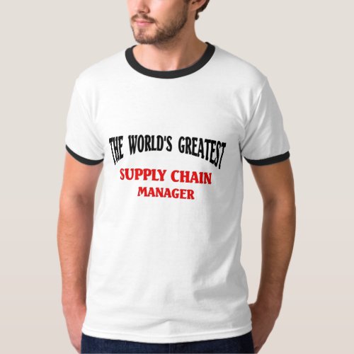 Greatest Supply Chain Manager T_Shirt