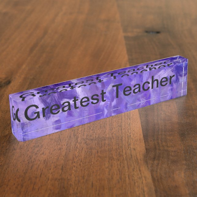 Greatest Teacher Nameplate (Side)