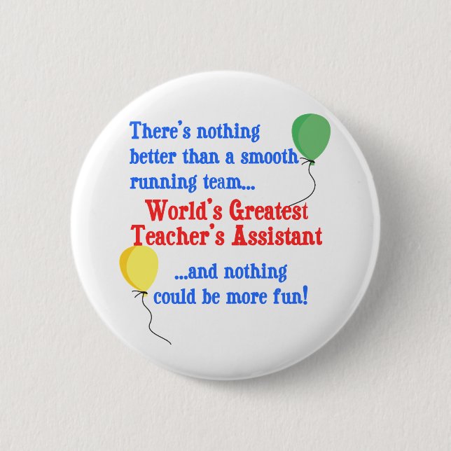 Greatest Teacher's Assistant Pinback Button (Front)