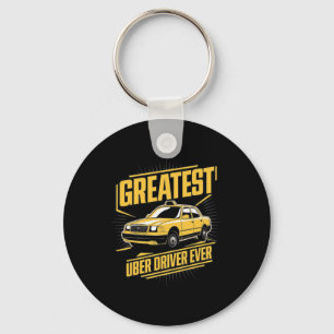 Greatest Uber Driver Ever Uber Driver Funny Keychain