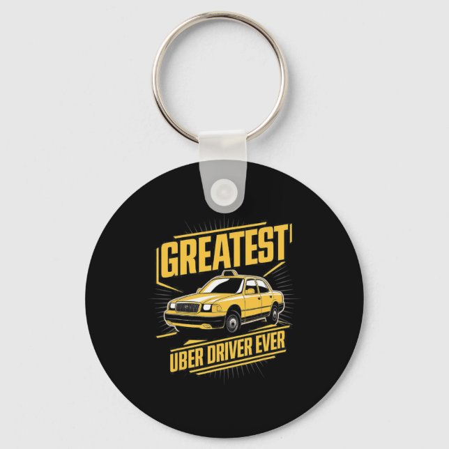 Greatest Uber Driver Ever Uber Driver Funny  Keychain (Front)