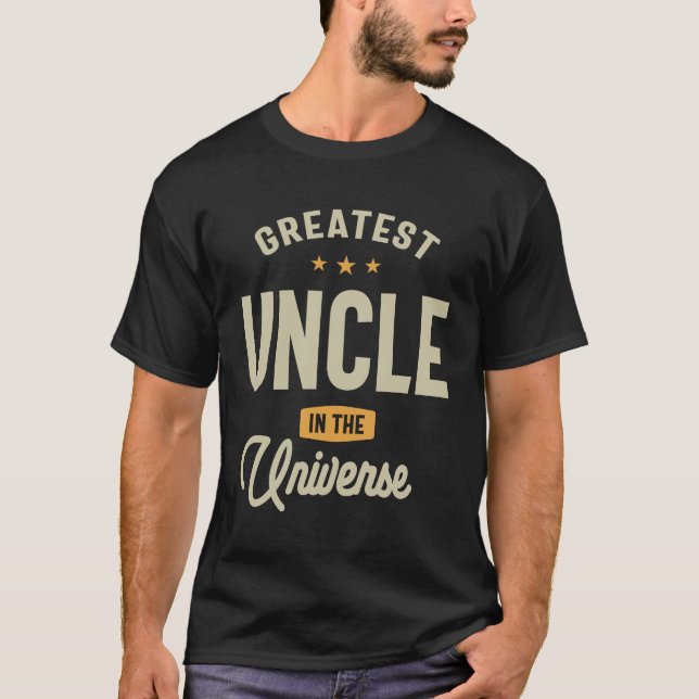 Greatest Uncle in the Universe T-Shirt (Front)