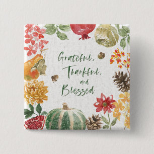 Greatful, Thankful, and Blessed Harvest Button
