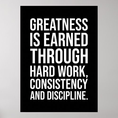 Greatness and Hard Work _ Gym Hustle Success Poster