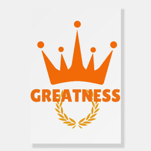 Greatness Inspirational Crown Success Foam Board