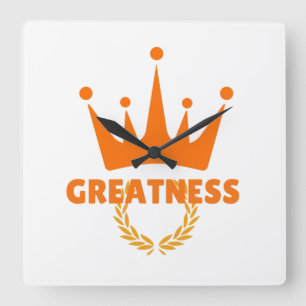Greatness Inspirational Crown Success Square Wall Clock