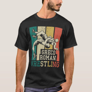 Greco Roman Wrestling Fighter Wrestler T-Shirt
