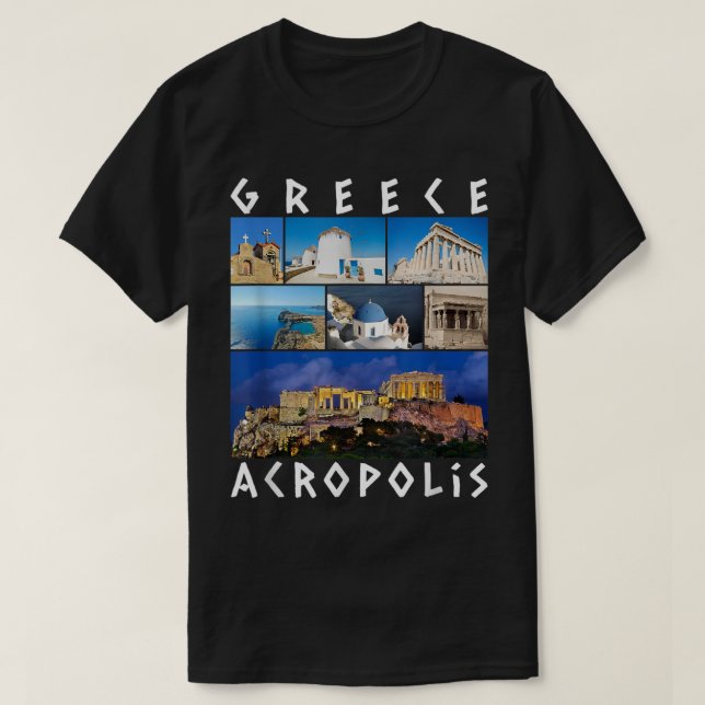Greece Acropolis Famous Sights Gallery Traveler So T-Shirt (Design Front)