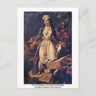 Greece Expiring On The Ruins Of Missolonghi Postcard