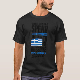 Greece Greek Greece Flag Quote 1 T-Shirt
