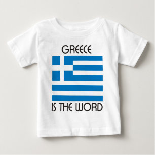 Greece is the Word Baby T-Shirt