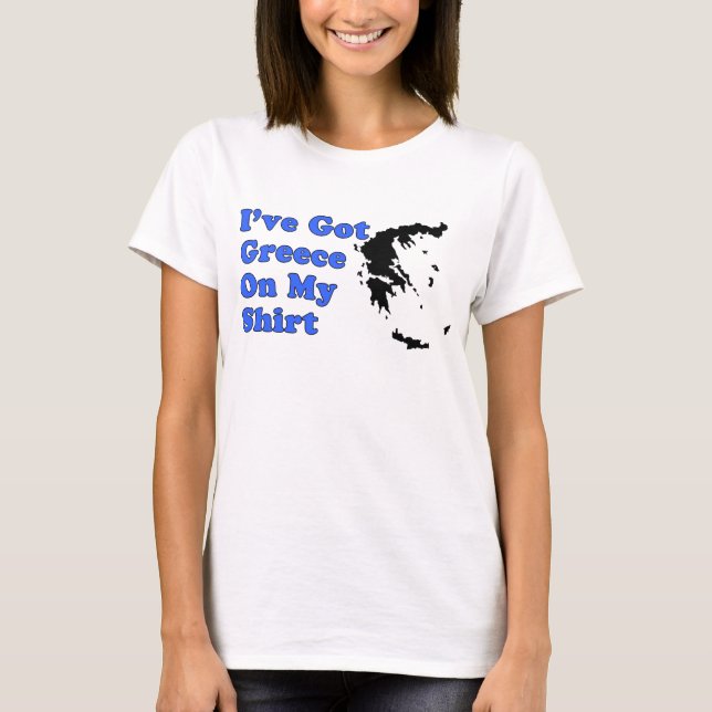 Greece On My Shirt (Front)