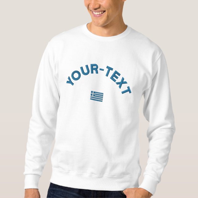 Greece Sweatshirt  - Greece Custom Text (Front)