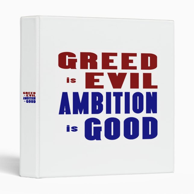 Greed is Evil Ambition is Good Binder (Front/Spine)