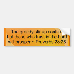 Greedy Proverbs 28:25 bumper sticker