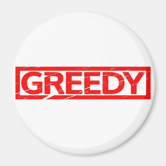 Greedy Stamp Magnet (Front)