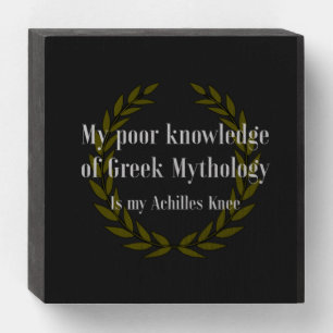 Greek Funny, Humor, Sarcastic, Joke, Quotes Wooden Box Sign