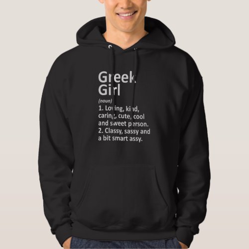 GREEK GIRL GREECE Gift Funny Country Home Roots De Hoodie